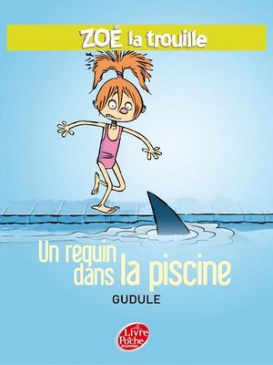 cover image of Zoé la trouille 2--Un requin dans la piscine